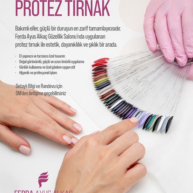 Protez tırnak - Ferda Ayus Alkaç Güzellik